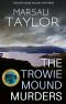 [Shetland Sailing Mysteries 02] • The Trowie Mound Murders